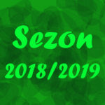Sezon 2018/2019